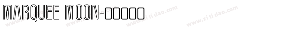 Marquee Moon字体转换